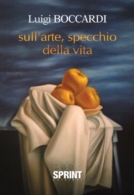 Sull'arte, specchio della vita