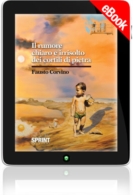 E-book - Il rumore chiaro e irrisolto dei cortili di pietra