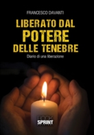 Liberato dal potere delle tenebre