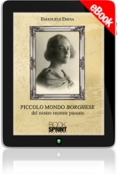 E-book - PICCOLO MONDO BORGHESE del nostro recente passato