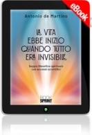 E-book - La vita ebbe inizio quando tutto era invisibile