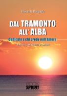 Dal tramonto all'alba