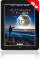 E-book - La luna che incrocia gli sguardi