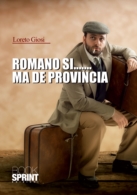 Romano si.....ma de provincia