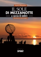 Il sole di mezzanotte - A caccia di ombre