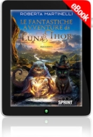 E-book - Le fantastiche avventure di Luna & Thor