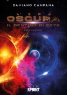 L’era oscura - Il destino di Zeyk