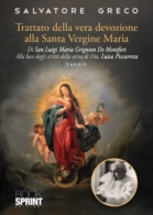 Trattato della vera devozione alla Santa Vergine Maria