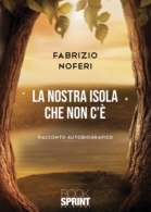 La nostra isola che non c'è