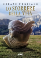 Lo scorrere della vita